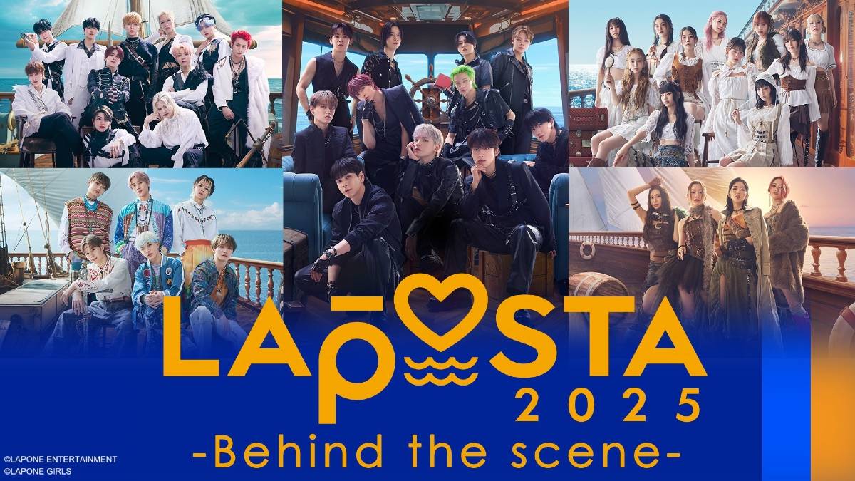 『LAPOSTA 2025　ーBehind the sceneー』